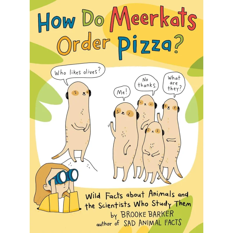 

How Do Meerkats Order Pizza Brooke Barker Simon Schuster 9781665901611 Book