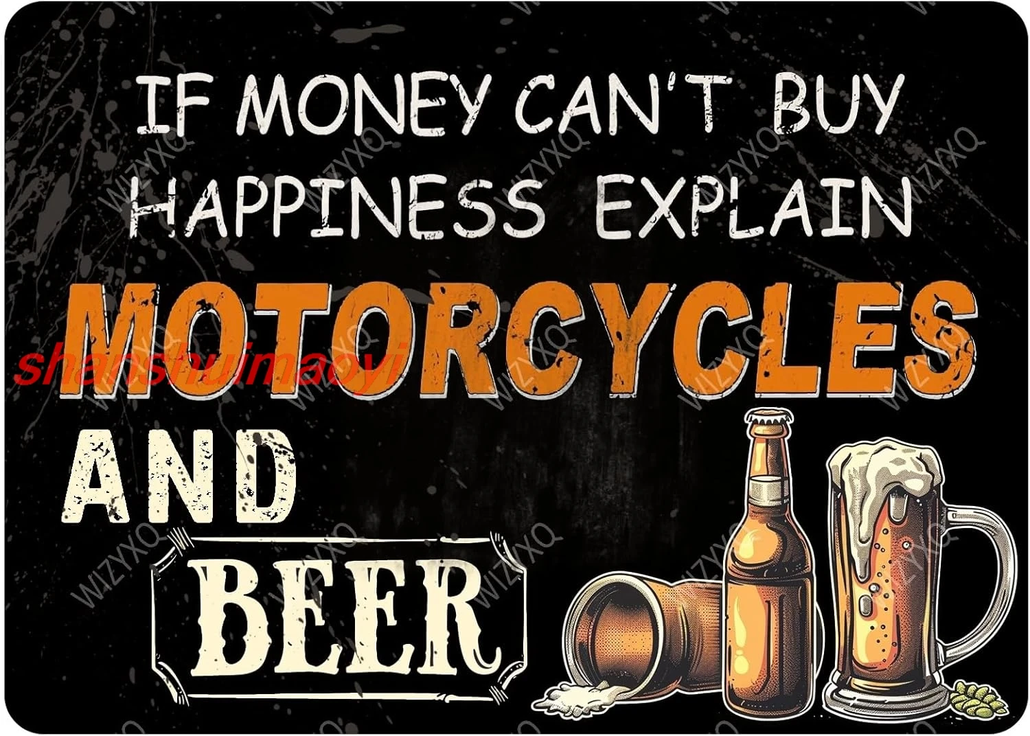 Bar Metal Signs If Money Can't Bu Happiness Explain Motorcycles And Beer Sign Funny Vintage Tin Sign Aluminum Sign Retro