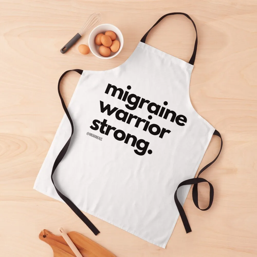 

Migraine Warrior Strong Apron Kitchens Woman women's work Restaurant Waterproof Kitchen Woman Apron