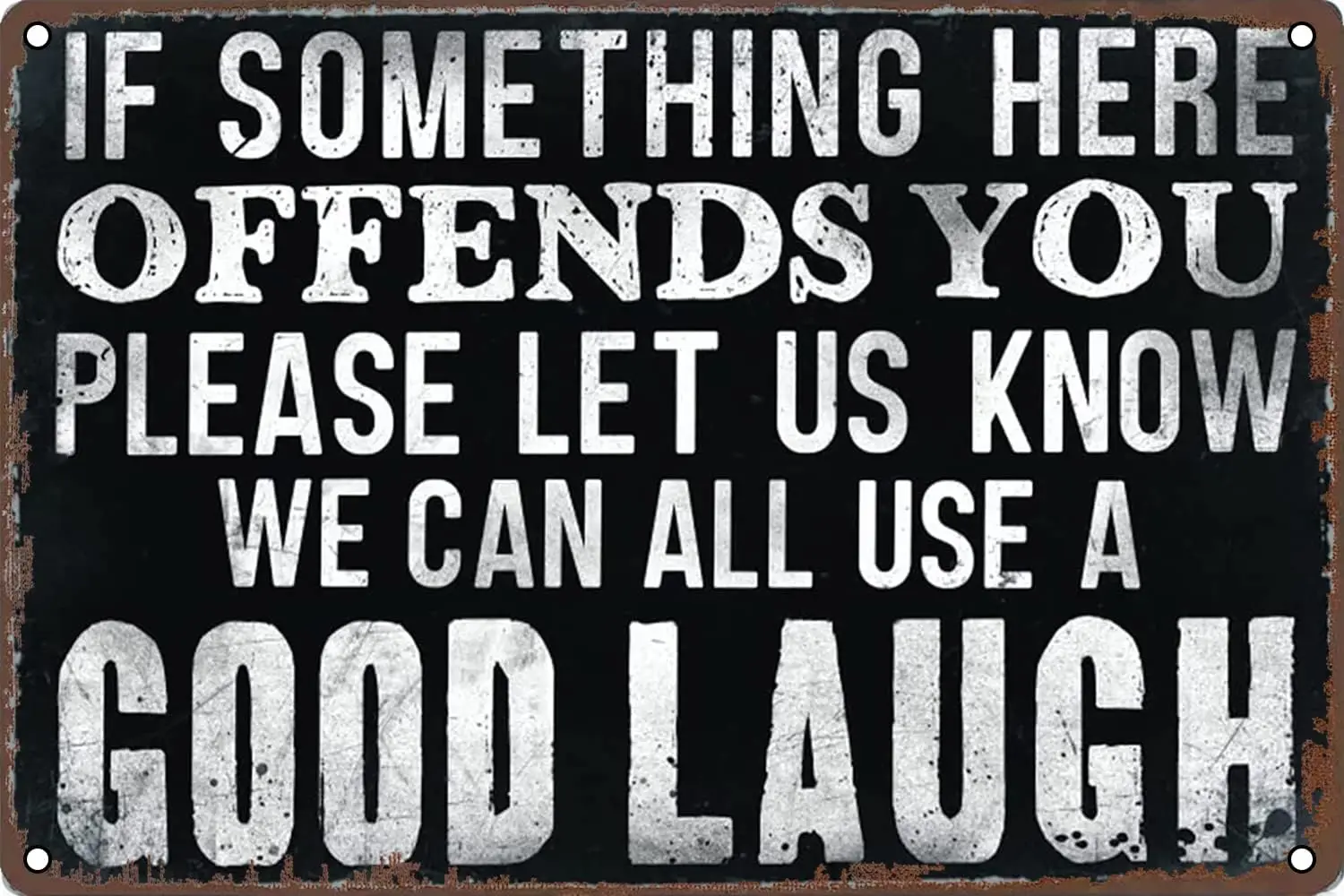 Funny Sarcastic Metal Tin Sign If Some Thing Here Offends You Please Let Us Know Retro Wall Decor for Home Garden Man Cave Bars