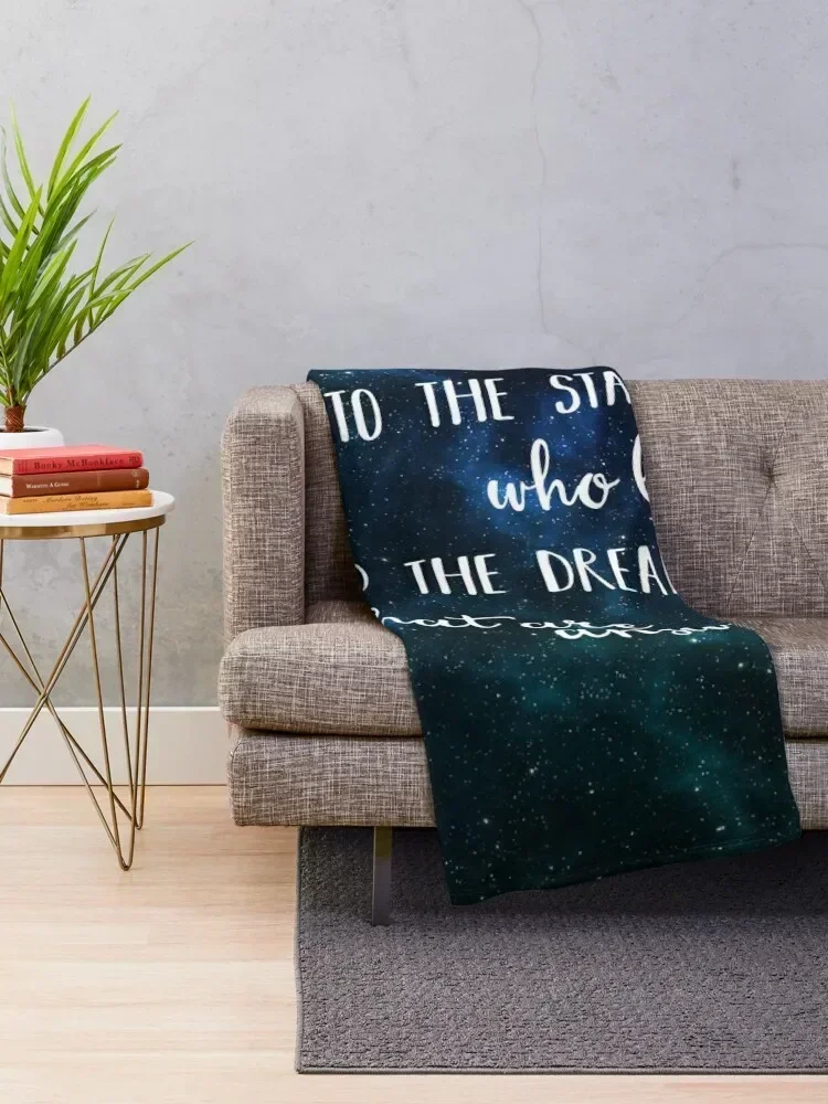 To the stars who listen and the dreams that are answered - 2 Throw Blanket