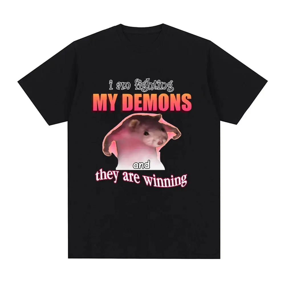 Funny I Am Fighting My Demons and The Are Winning Mouse Meme T-shirt Fashion Creative Design Short Sleeve Oversized T-shirts