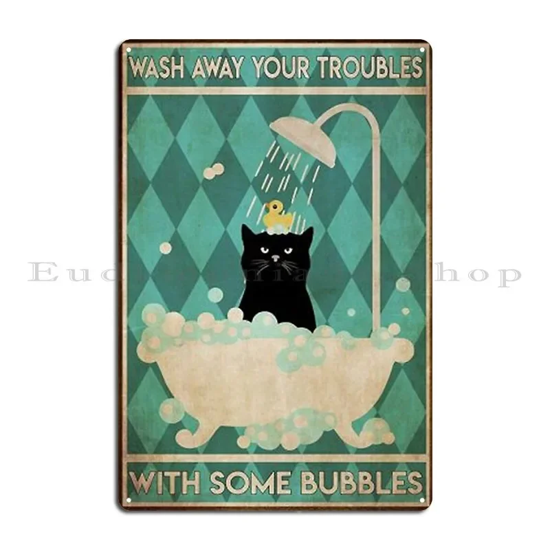 Black Cat Wash Away Your Trouble With Some Bubbles Metal Sign Plaques Garage Iron Retro Bar Cinema Tin Sign Poster