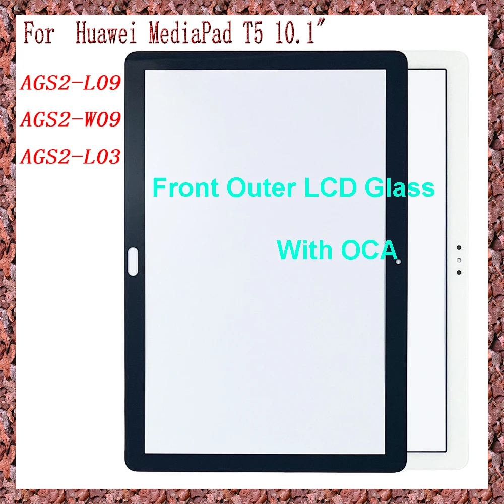 AAA For Huawei MediaPad T5 10.1 AGS2-W09 AGS2-L03 AGS2-L09 WiFi/3G Touch Screen Panel Tablet Front Outer LCD Glass Lens With OCA