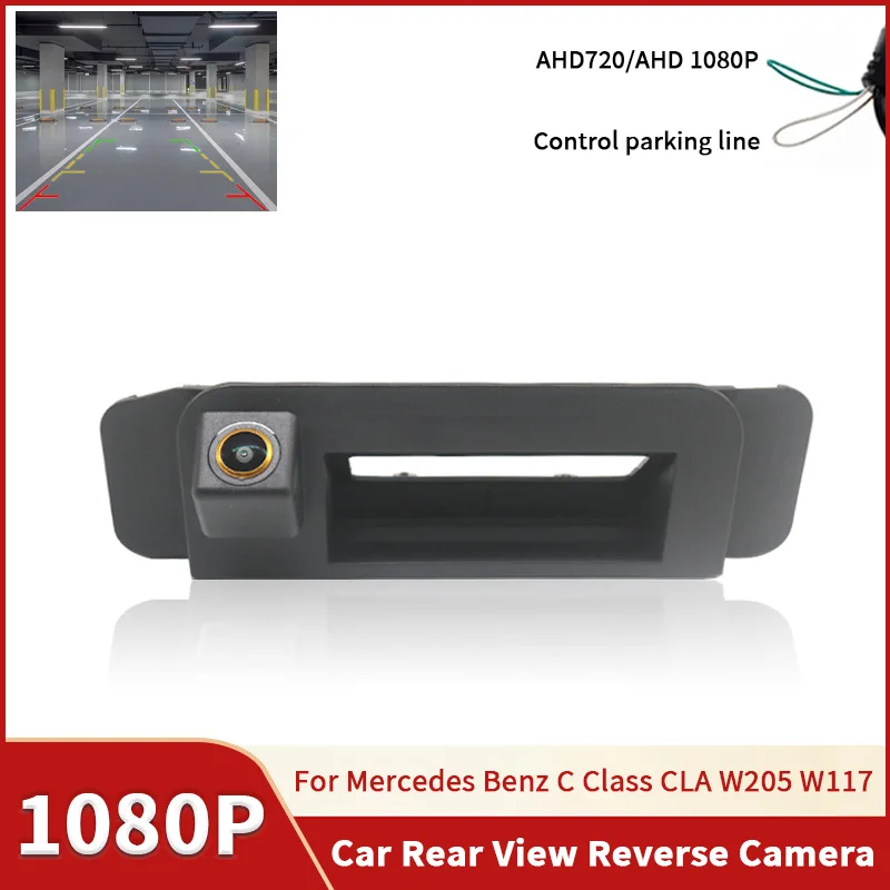 AHD 1080P Car Trunk Handle Rear View Reverse Camera For Mercedes Benz C Class CLA W205 W117 Waterproof Wide Angle Backup Camera