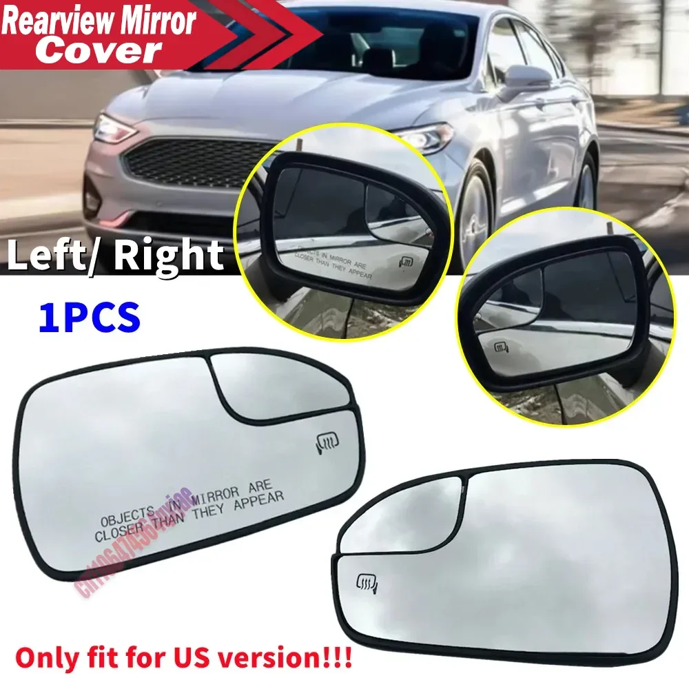 For Ford Fusion 2013-2020 1PCS Outer Rearview Side Wing Mirror Glass Lens Reflector Lens Car Accessories With Heated