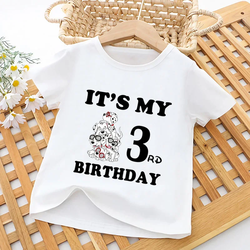 101 Dalmatians Little Spotted Dogs Funny Kids T shirt It's My 1 2 3 4 5 6 7 8 9 Years Birthday Baby Girls Clothes Boys T-Shirts