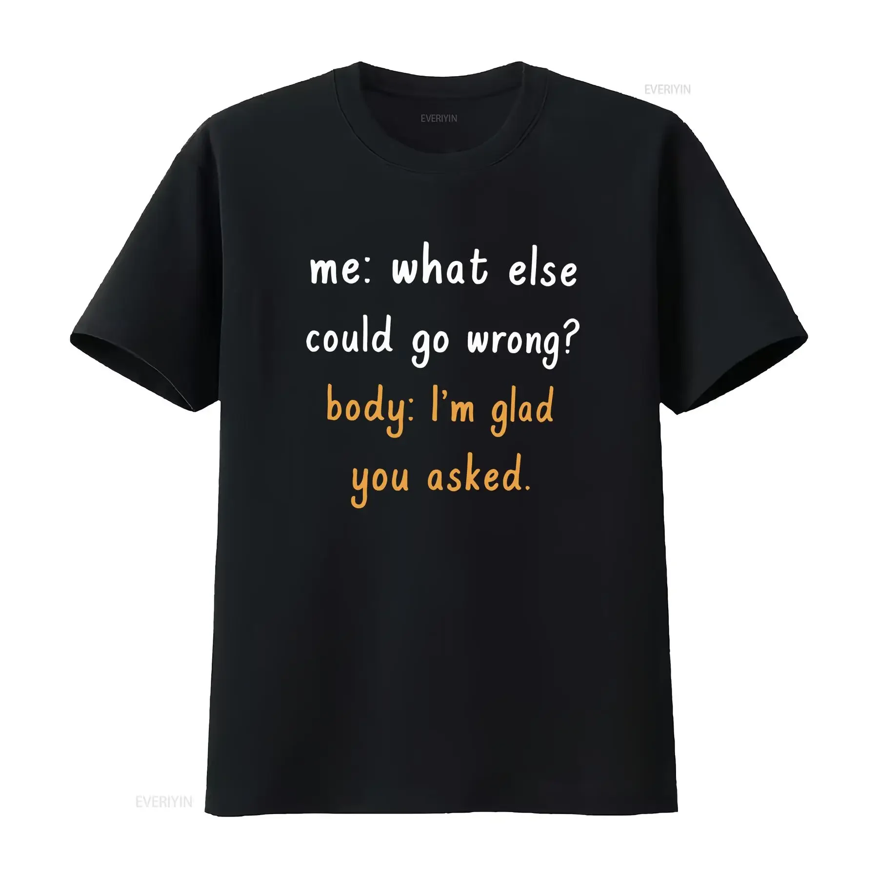 Funny Chronic Illness T Shirt What Else Could Go Wrong Glad You Asked Spoonie Autoimmune vintage Washed Stretched Soft fashion