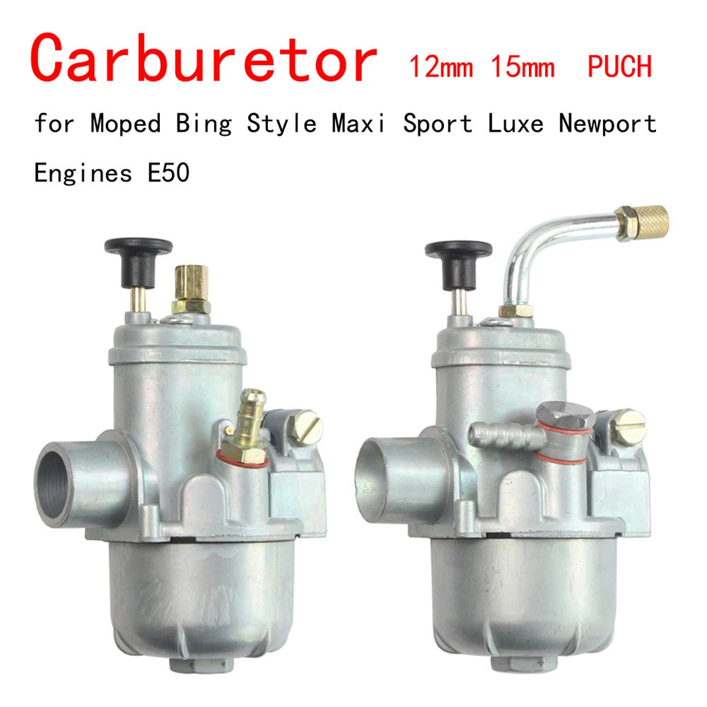 

12mm 15mm Motorcycle Carburetor carb PUCH for Moped Bing Style Maxi Sport Luxe Newport Engines E50