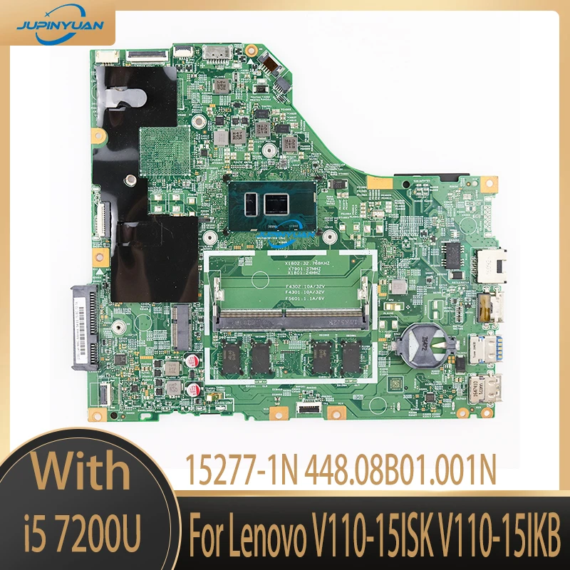 

For Lenovo V110-15ISK V110-15IKB Laptop Motherboard.15277-1N 448.08B01.001N with I3-6100 CPU 4G-RAM tested 100% work