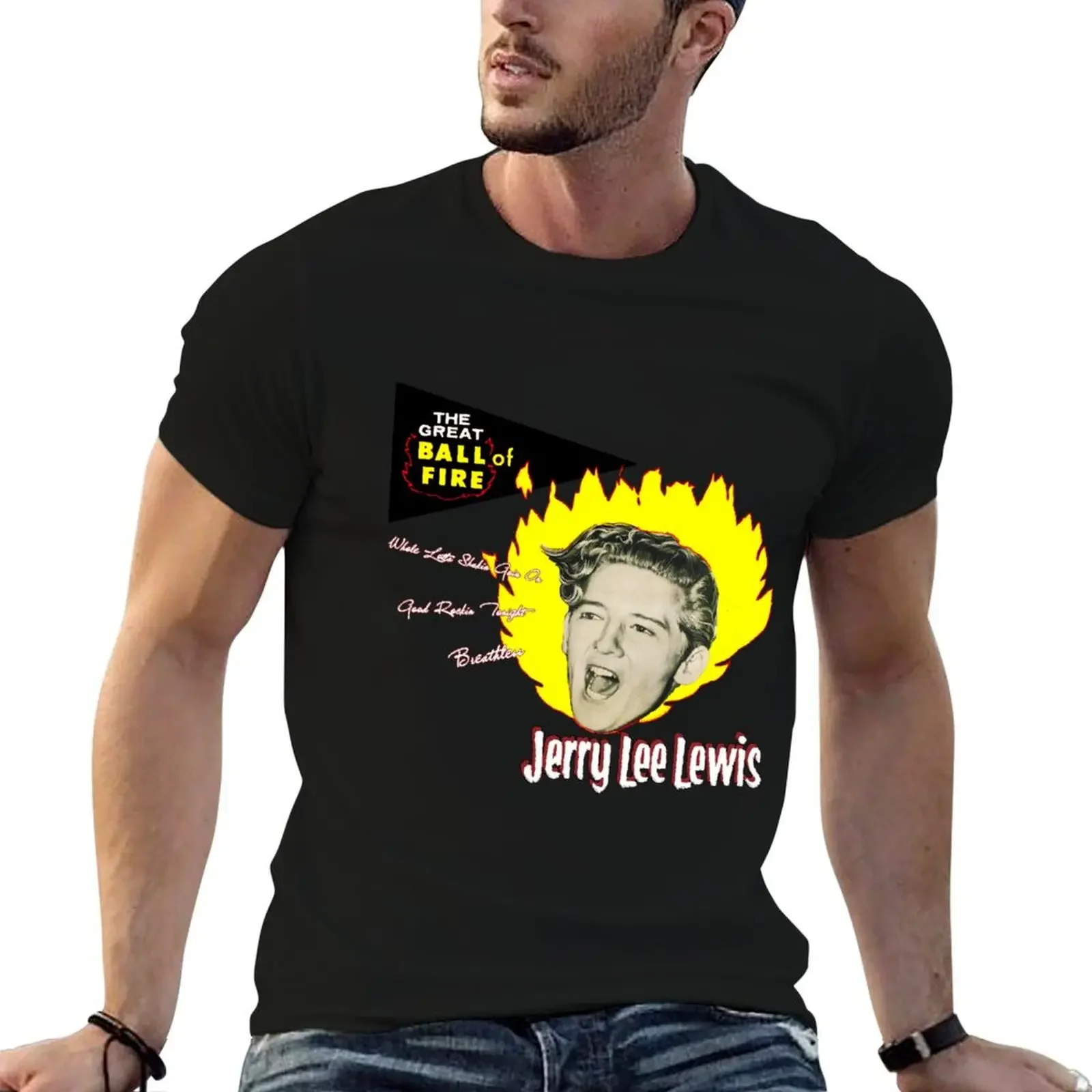 

Jerry Lee Lewis - The Great Ball of Fire! T-Shirt cheap stuff funny shirt cotton quick drying sweat shirts, men