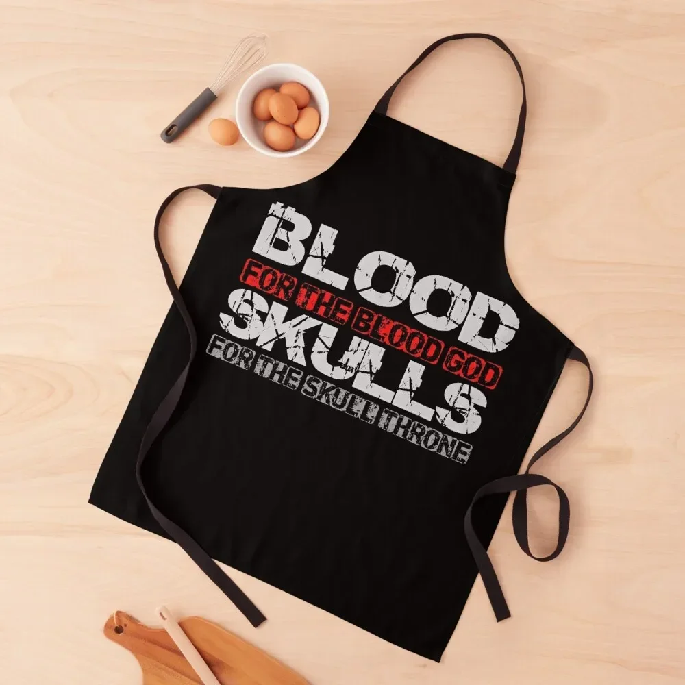 

Blood For The Blood God, Skulls For Skull Throne Print Apron Kids Ladies Kitchen For Men Apron