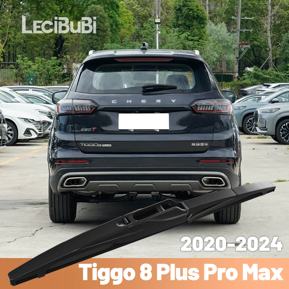 For Chery Tiggo 8 Plus Pro Max 2020-2024 2021 2022 2023 Rear Windshield Windscreen Wiper Blade Rear Wipers Accessories