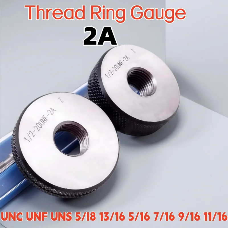 

2A 1SET (1*GO+1*NOGO) Thread Ring Gauge UNC UNF UNS 5I8 13I16 5I16 7I16 9I16 11I16 Measurement Tool