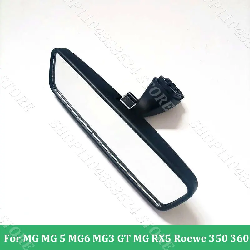 

Original Car Interior Rearview Mirror Accessories For MG MG 5 MG6 MG3 GT MG RX5 Roewe 350 360 10109090