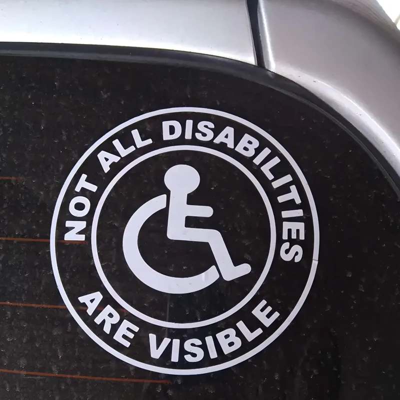 Not All Disabilities Are Visible Creative&Funny Stickers for Cartoon Fans&Lovers, High Quality for Car Trucks Motorcycles & Lapt
