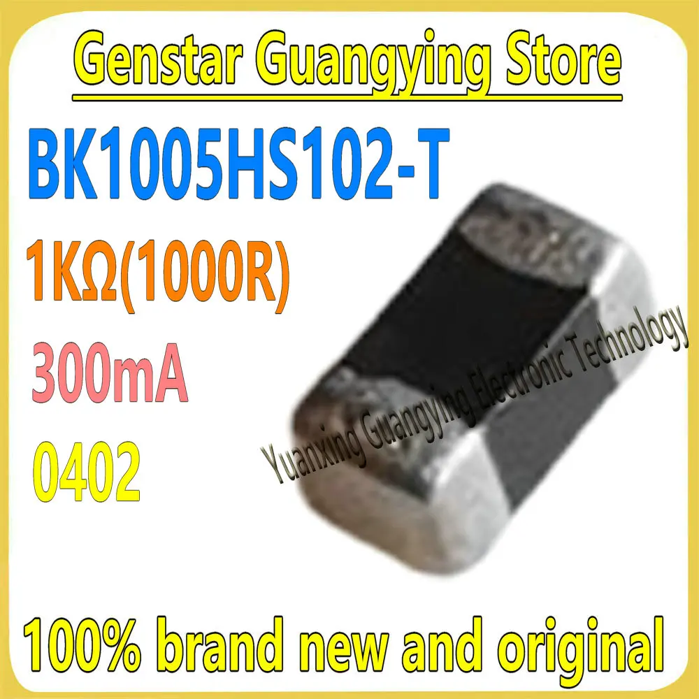 (100 pieces) BK1005HS102-T 0402 1KΩ (1000Ω) 300mA 1005 surface mount ferrite bead 100% brand new