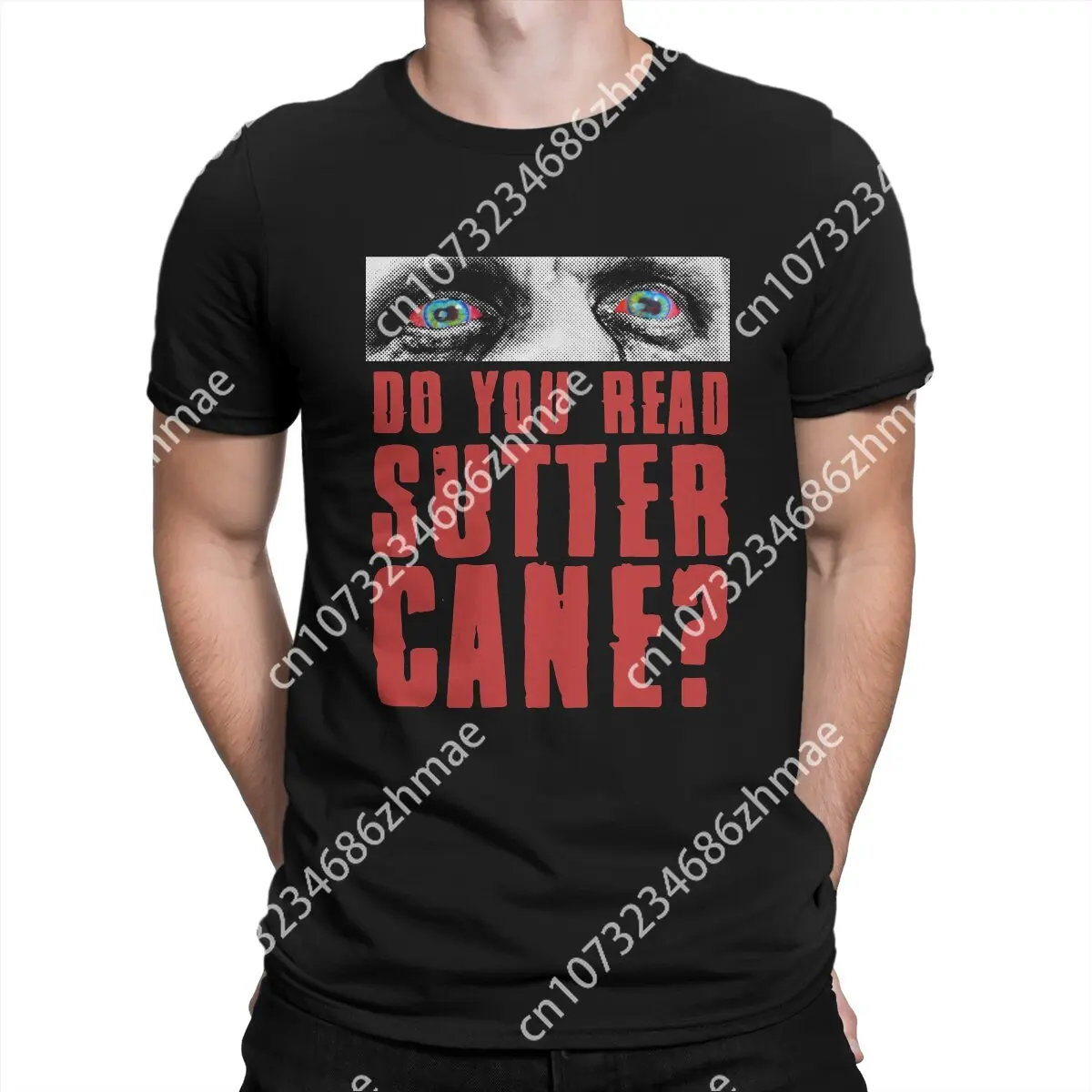 Sutter Cane Men TShirt Scary Horror Crewneck Short Sleeve 100% Cotton T Shirt Funny High Quality Gift Idea