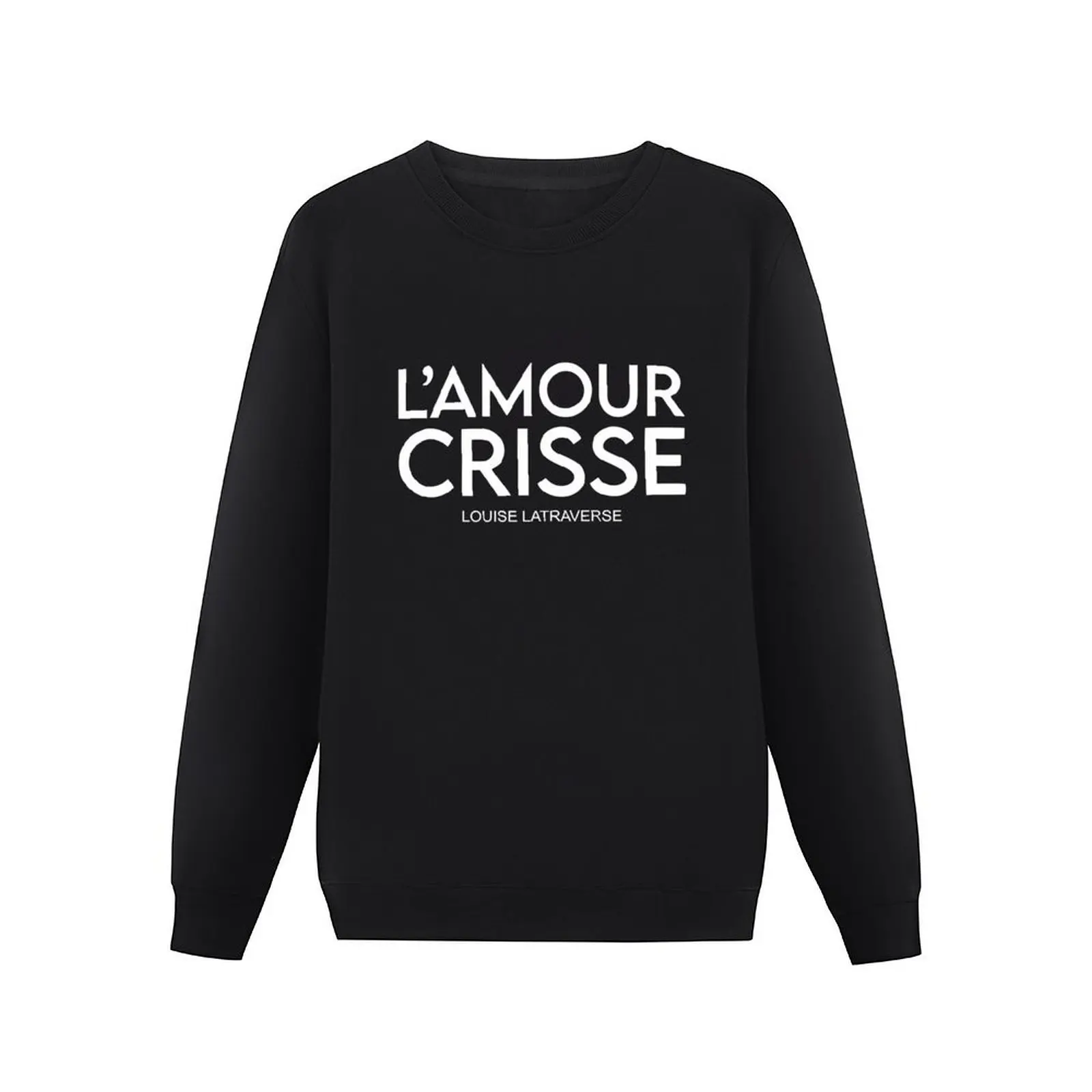 Best seller l'amp amour crisse louise latraverse merchandise essential t shi Pullover Hoodie men wear aesthetic sweatshirts