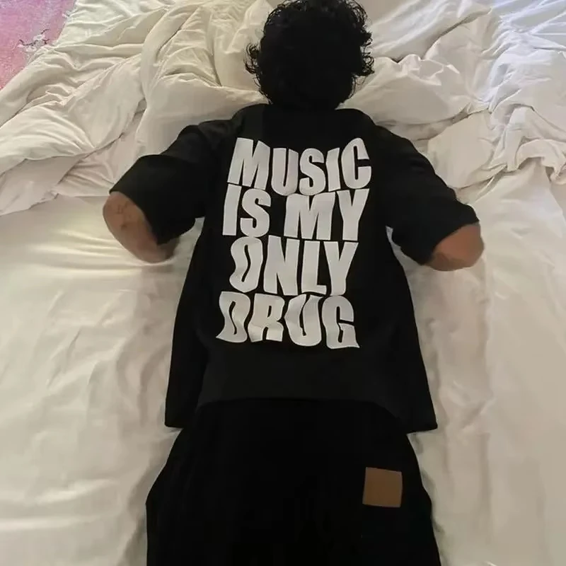 Music Is My Only Drug Fun Meme Graphic Print T-shirt 2026 Summer Men's Clothing and Women's Clothing Streetwear Fashion T Shirt