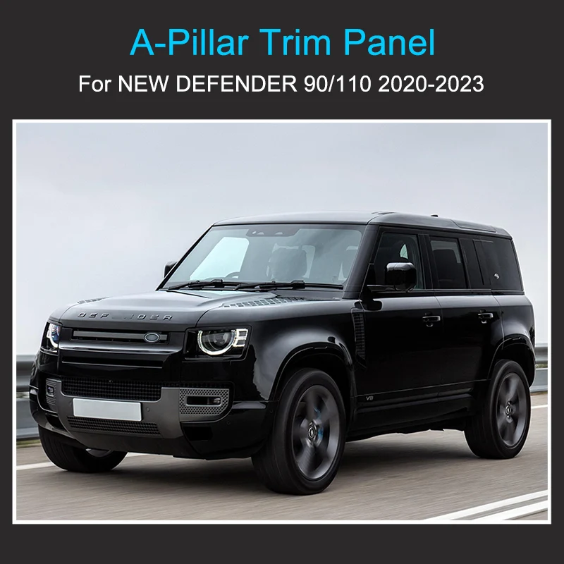 Body Kits A-Pillar Trim Panel for Land Rover Defender 90 110 2020-2024 External Accessories A-pillar Cover