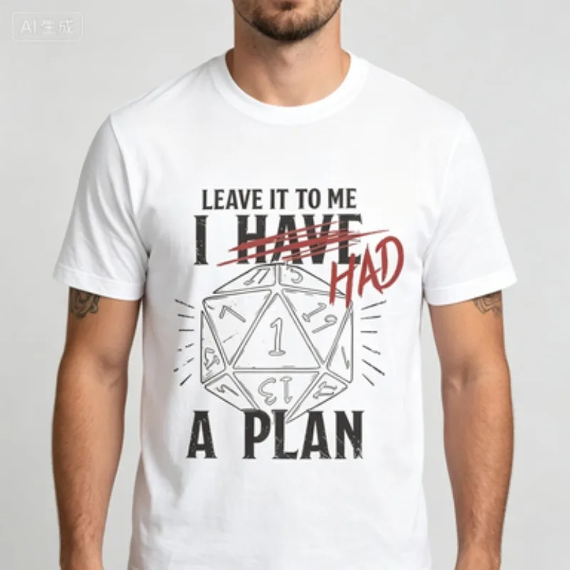 Fantasy Gamer Men Cotton Crew Neck Tee Leave It To Me I Have Had A Plan D20 Dice Print Tabletop Gaming Retro Short Sleeve T
