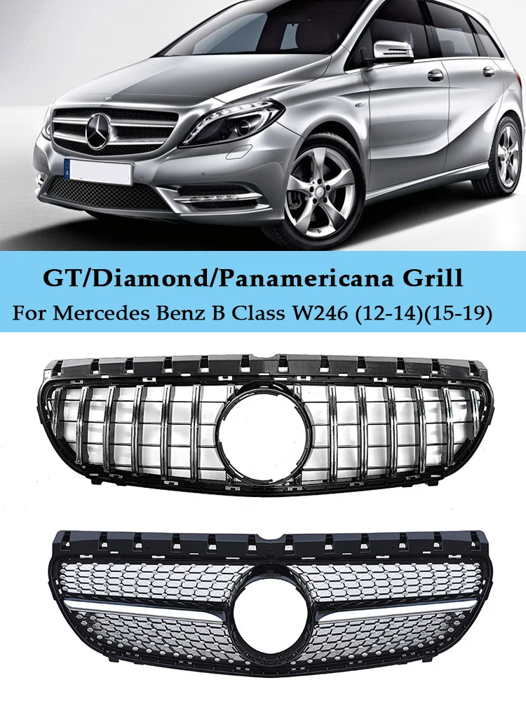 

GT Panamericana Diamond Grille Black Silver For Mercedes B Class W246 2012-2019 Front Bumper Racing Grill B180 B200 B250 B220