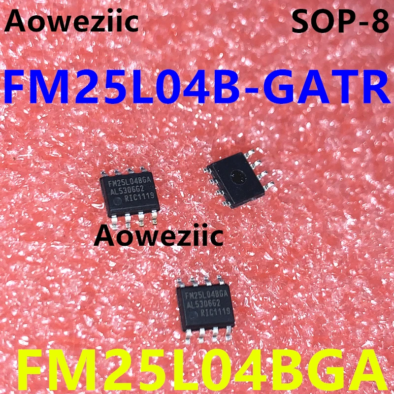 FM25L04B-GATR FM25L04BGA SOP-8 IC FRAM 4K SPI 10MHZ brand new and original