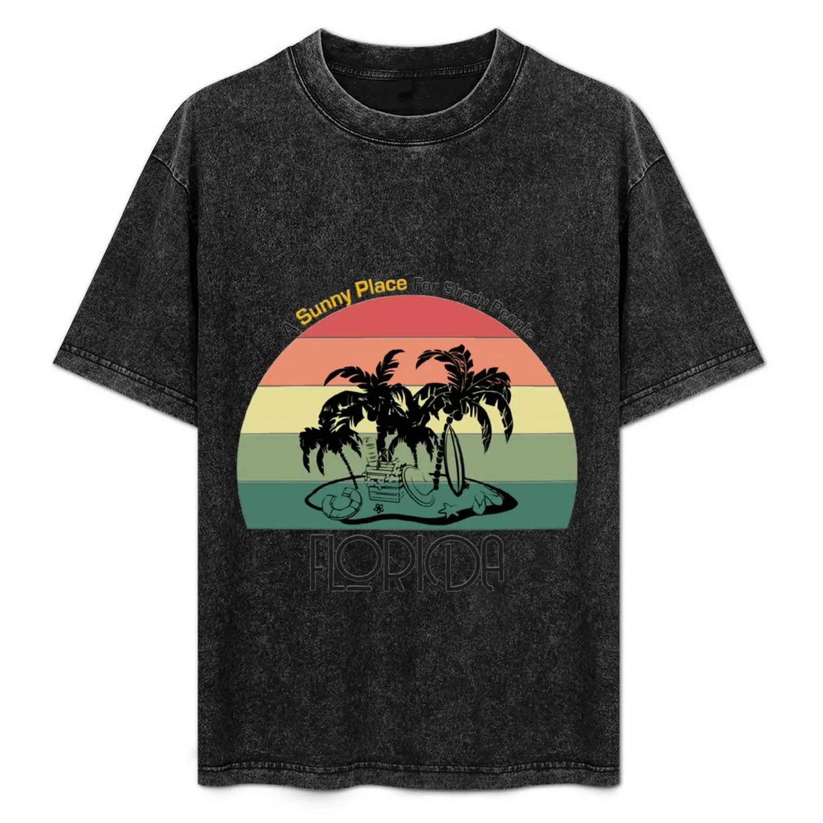 A Sunny Place For Shady People | Summer 2023 Calls You I Florida 23 Summer | Summer Florida | Florida 2023 T-Shirt