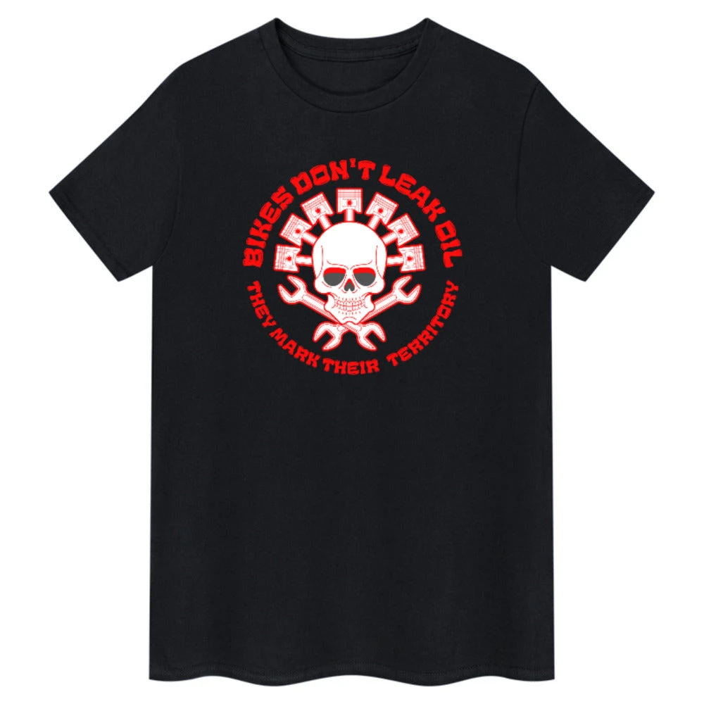 Bikes Don't Leak Oil They Mark Their Territory Fun Slogan Retro Graphic Tee Cotton Mens Womens T-Shirt Outdoor Casual Top
