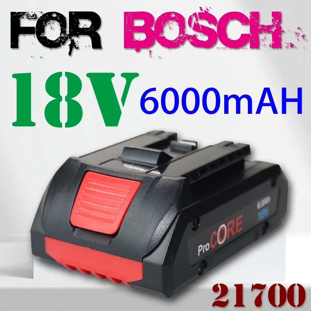 6000mAH For BOSCH Professional 18V 21700 Battery ProCORE 18V Li-ion Replacement for BAT609 BAT618 with bms