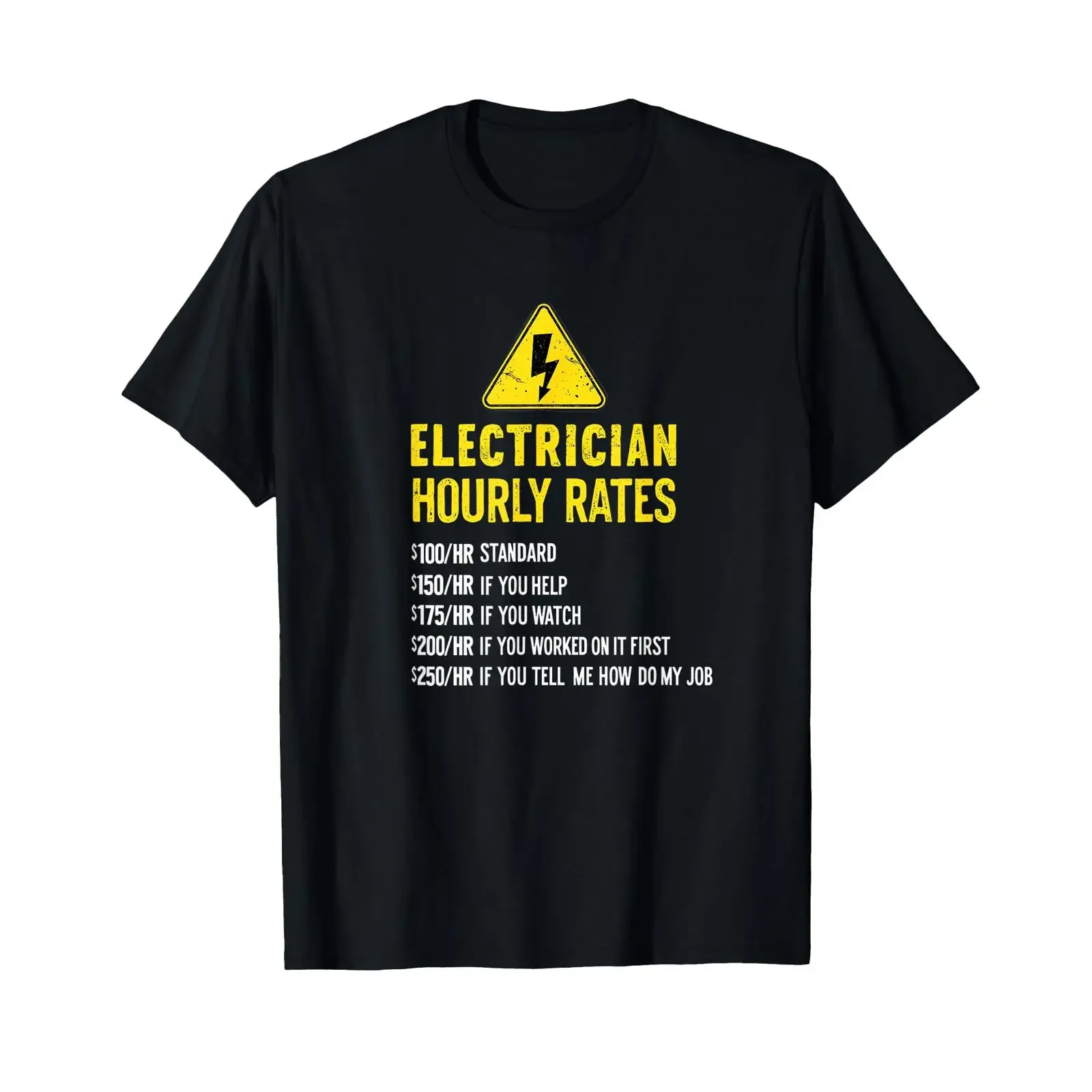 Funny Electrician Hourly Rates Lineman Labor 0CEIWY T Shirt vintage Washed streetwear homme fashion Top For Everyday Wear