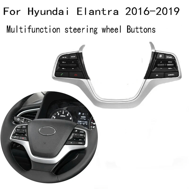 

Multifunction Steering Wheel Buttons Switch Volume Telephone Cruise Control Switch For Hyundai Elantra 2016-2019