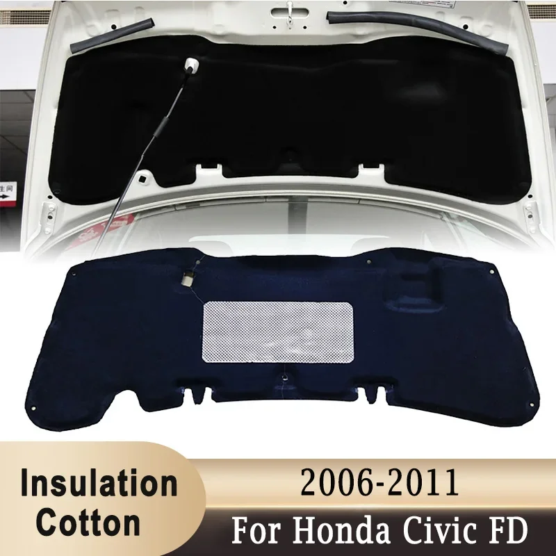 For Honda Civic FD 2006 - 2011 Front Hood Engine Sound Insulation Cotton Pad  Soundproof Sound & Heat Cotton Insulation Mat