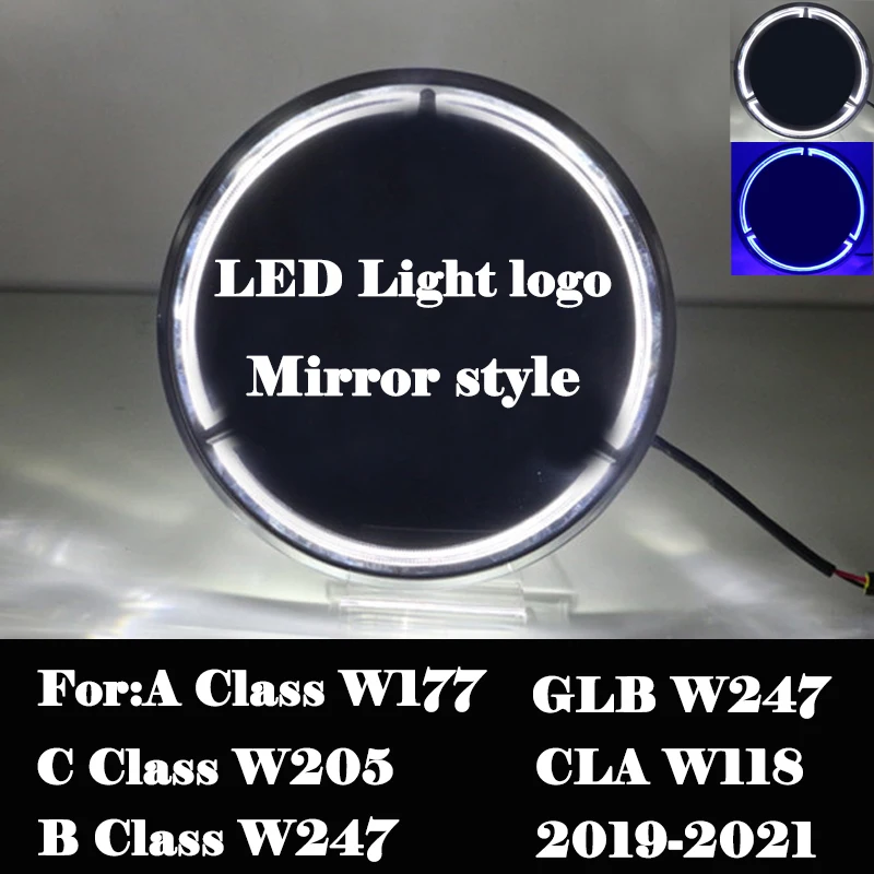 For A C B W205 C205 W177 W247 GLB CLA W118 CLS C257 Class 2019-2021 Front Grille Logo Spare part Led Light Emblem Badge Insignia