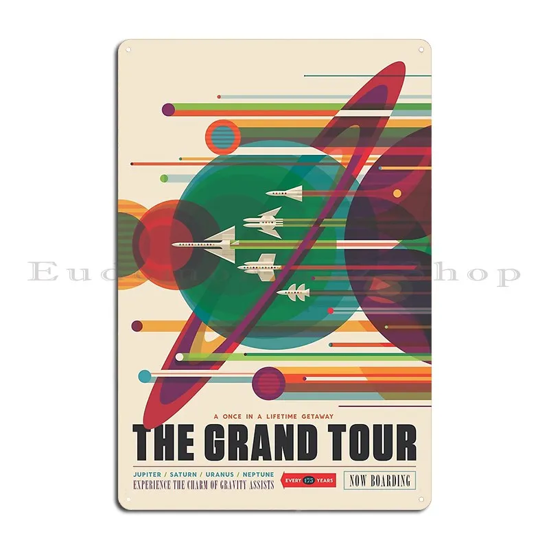 Retro Space Poster The Grand Tour Metal Plaque Poster Club Bar Design Garage Living Room Customized Tin Sign Poster