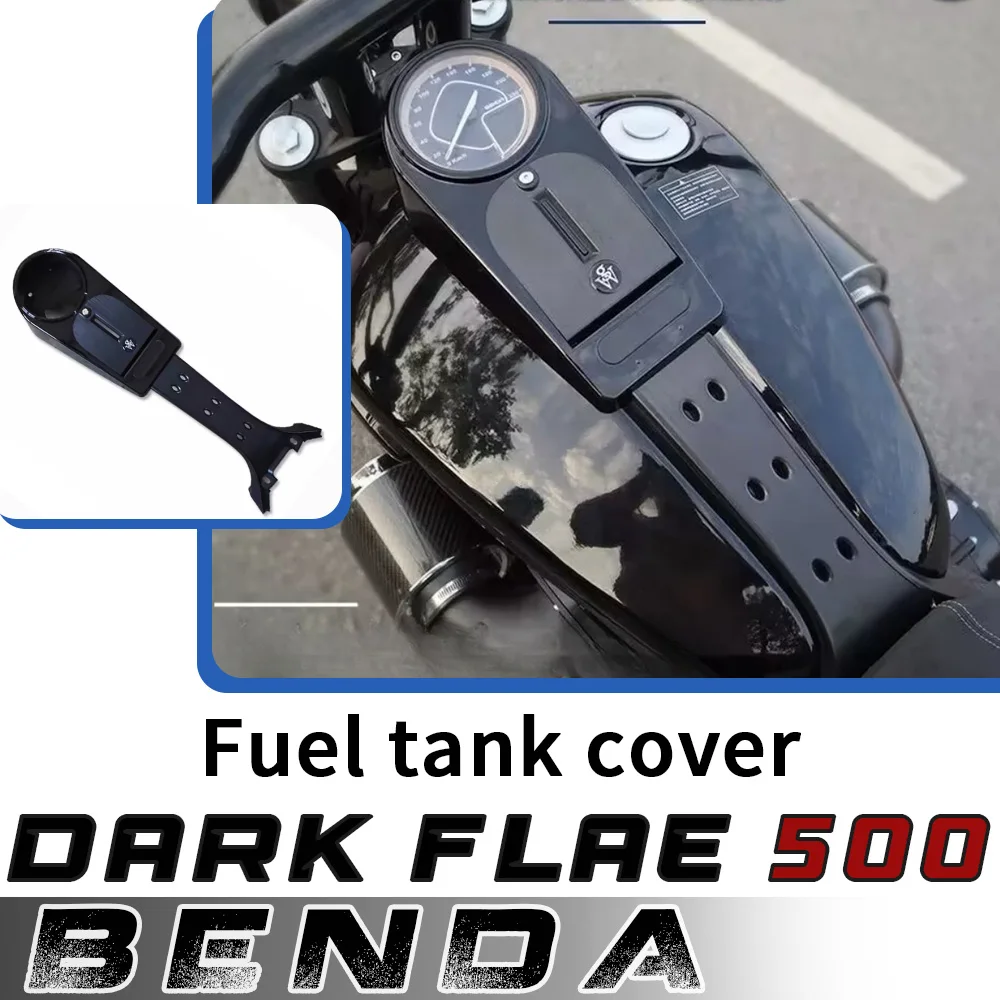 

Motorcycle fuel tank cover special modified fuel tank cover instrument cover accessories FOR BENDA Dark Flag 500