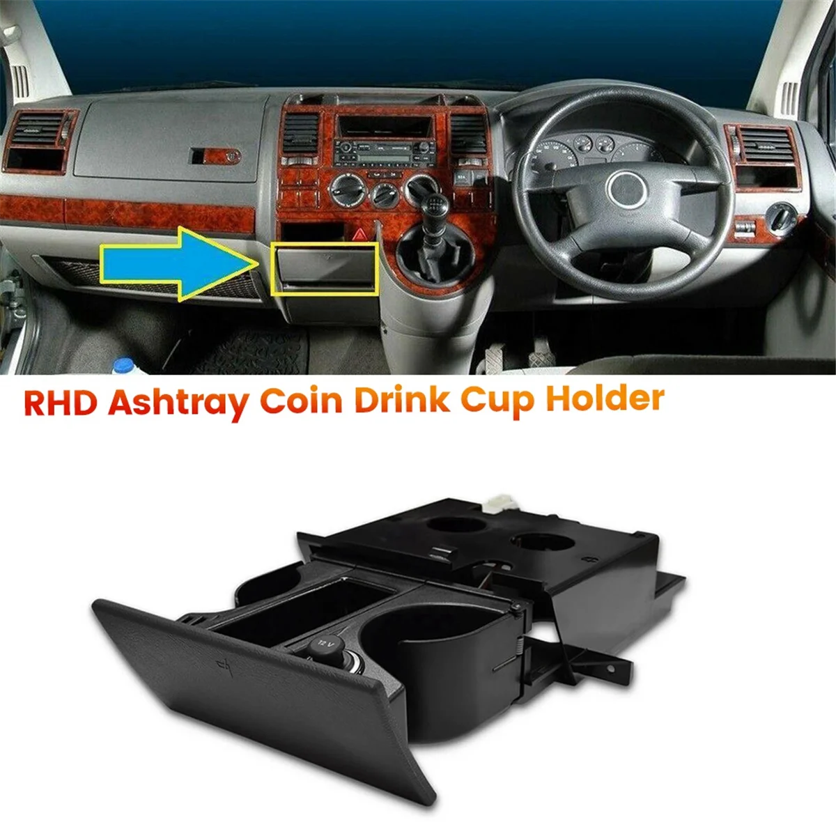 RHD Car Ashtray Coin Cup Holder 7H285860171N for T5 Transporter Campmob 2010-2015 Drink Water Cup Holder Stand