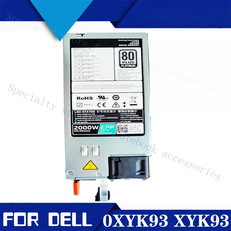 

Блок питания A+ для серверов Dell R840 R940 2000W, FC830 Blade Knife Box 0XYK93 XYK93