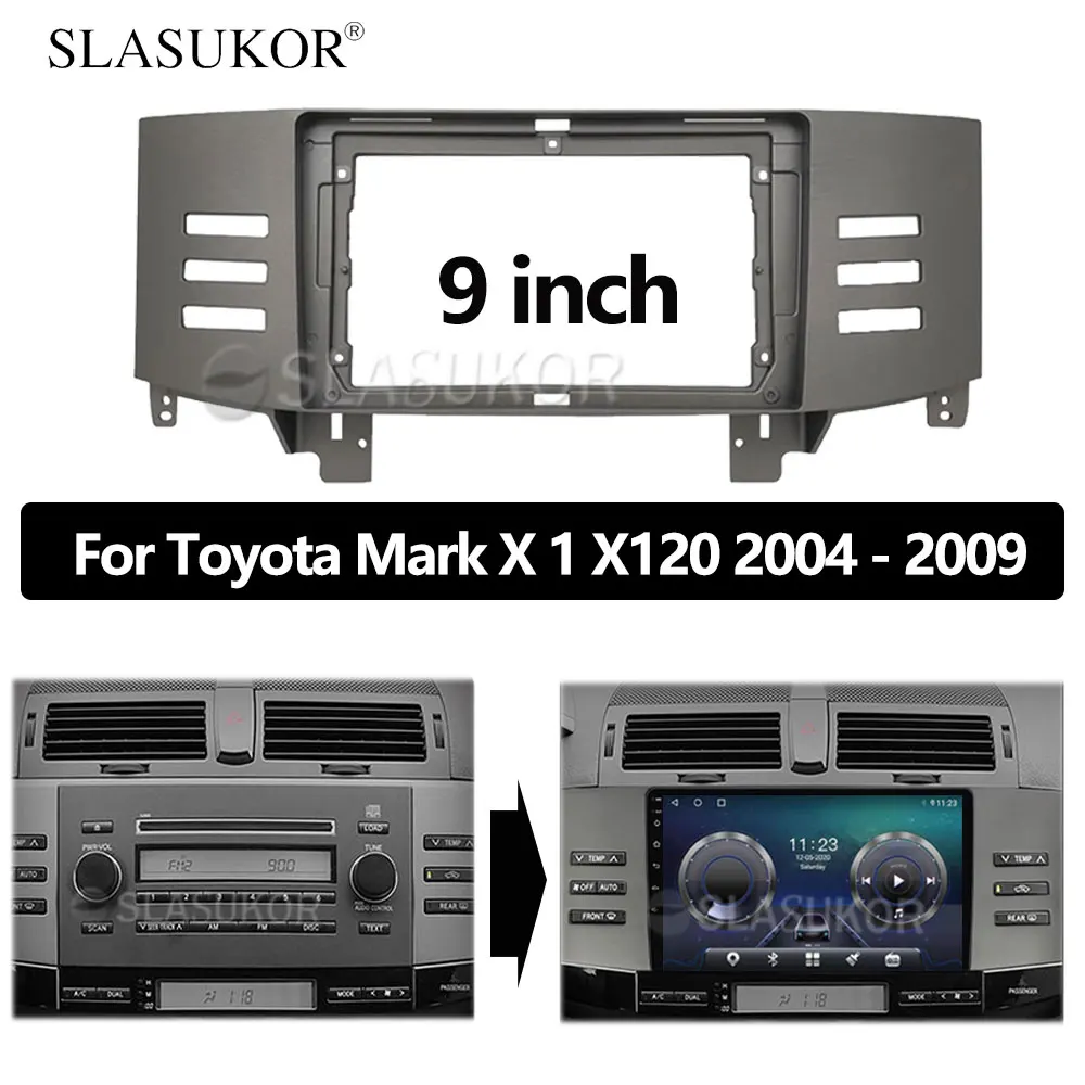 10 INCH Fascia fit For Toyota Mark X 1 X120 2004 - 2009 Panel Frame No Cable Dash Mounting Installation Trim Kit Frame Bezel