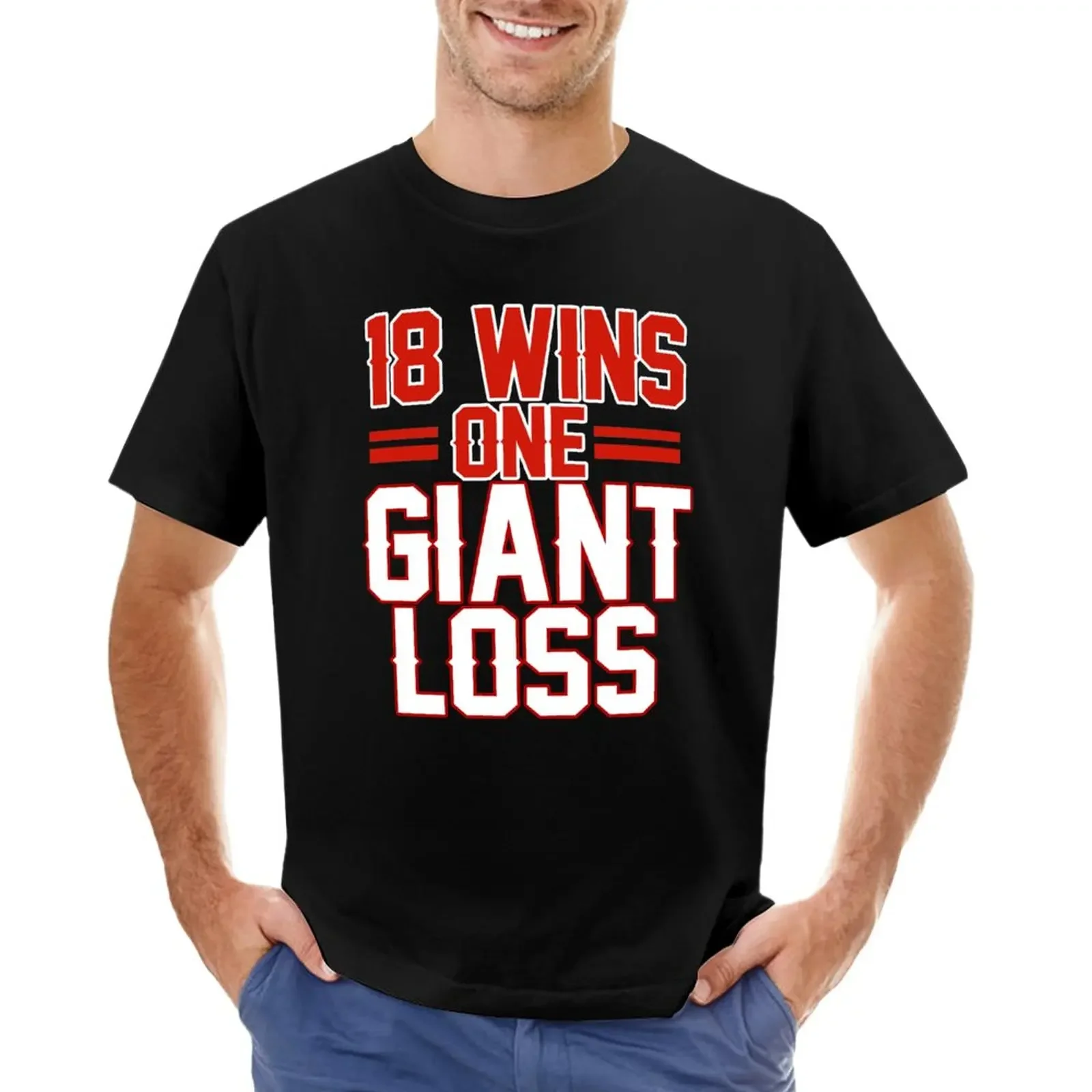 18 WINS 1 GIANT LOSS NEW YORK FOOTBALL SHIRT T-Shirt hippie clothes cute tops workout shirts for men Summer fashion New style