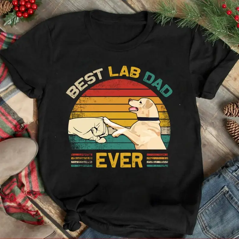 Best Lab Dad Ever T Shirt Dog Dad  Dog Lover  Gift for Dog Lover Funny Dog Short Sleeve Top Tees O Neck harajuku Drop Shipping