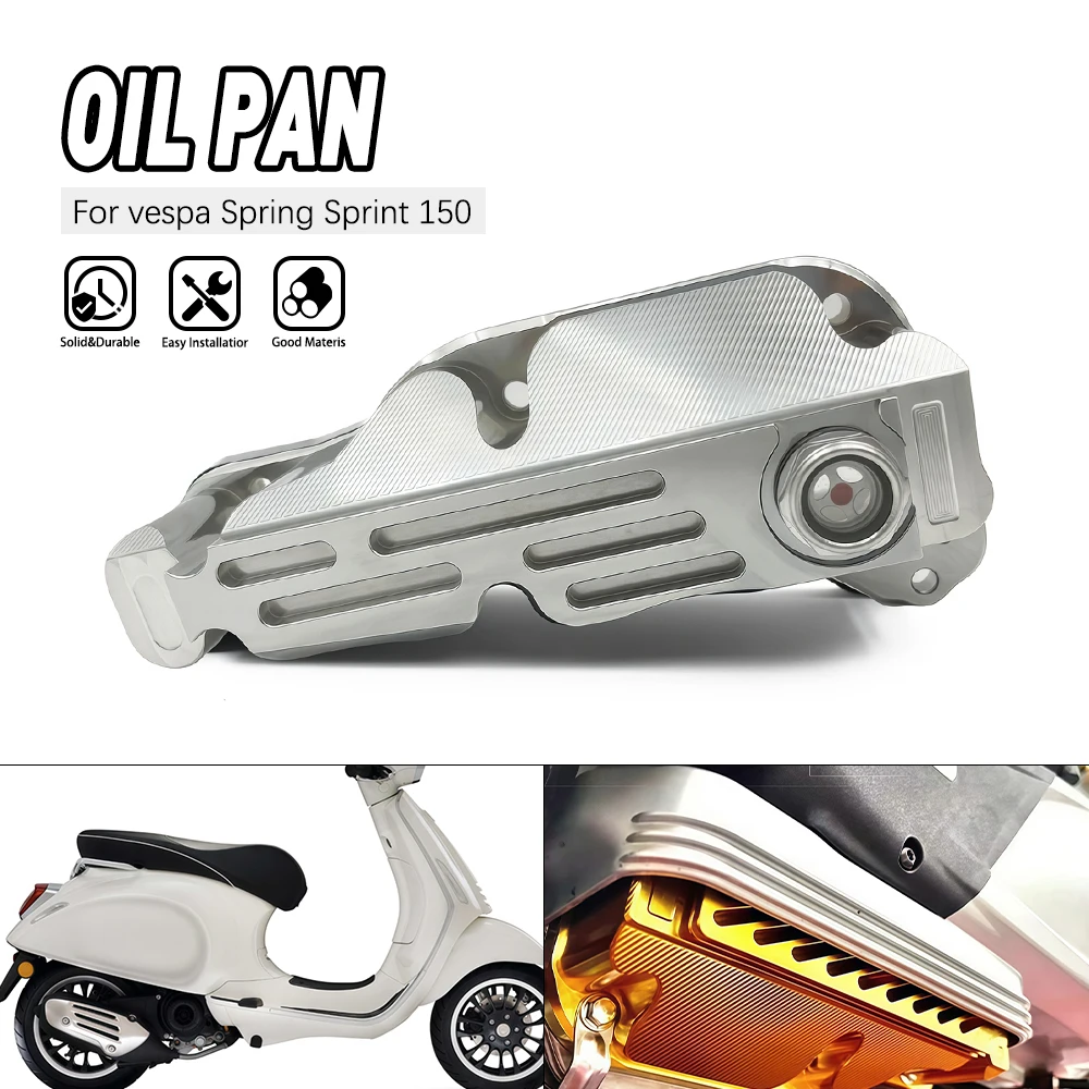 

For Vespa Primavera Sprint 150 Replacement Repair Aluminum Parts Motorcycle Silver Engine Oils Bottom Potn Oil Pan