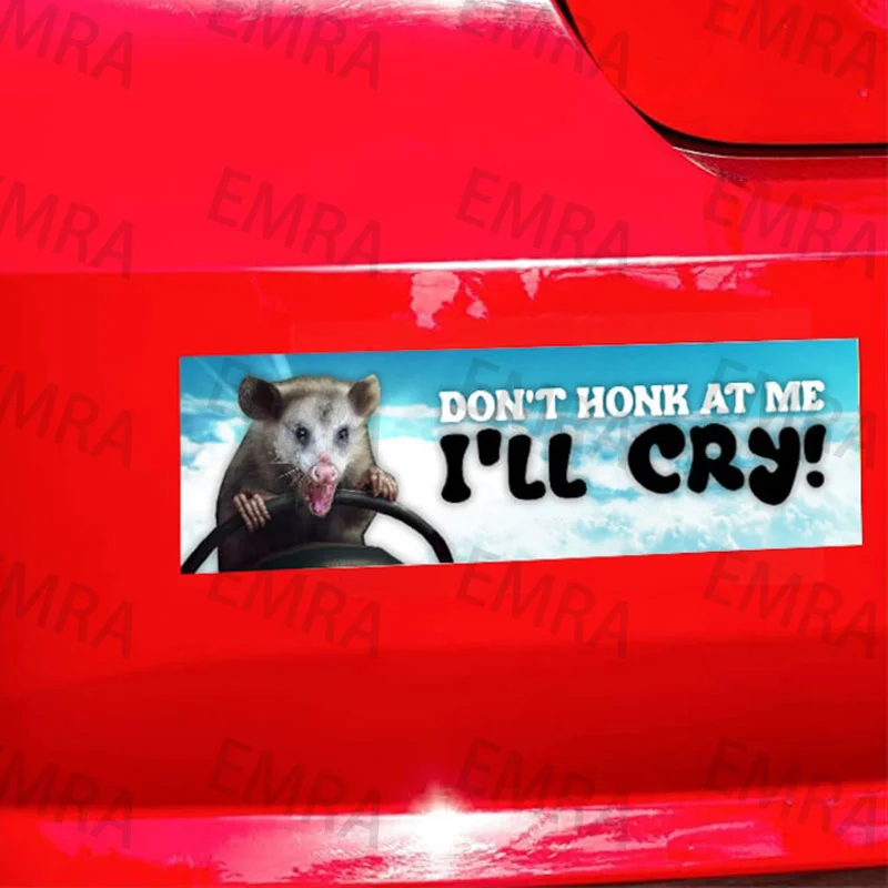 Don\'t Honk At Me I\'ll Cry Possum Diverting Car Sticker External AccessoriesWindow Decoration Waterproof Vinyl Decal