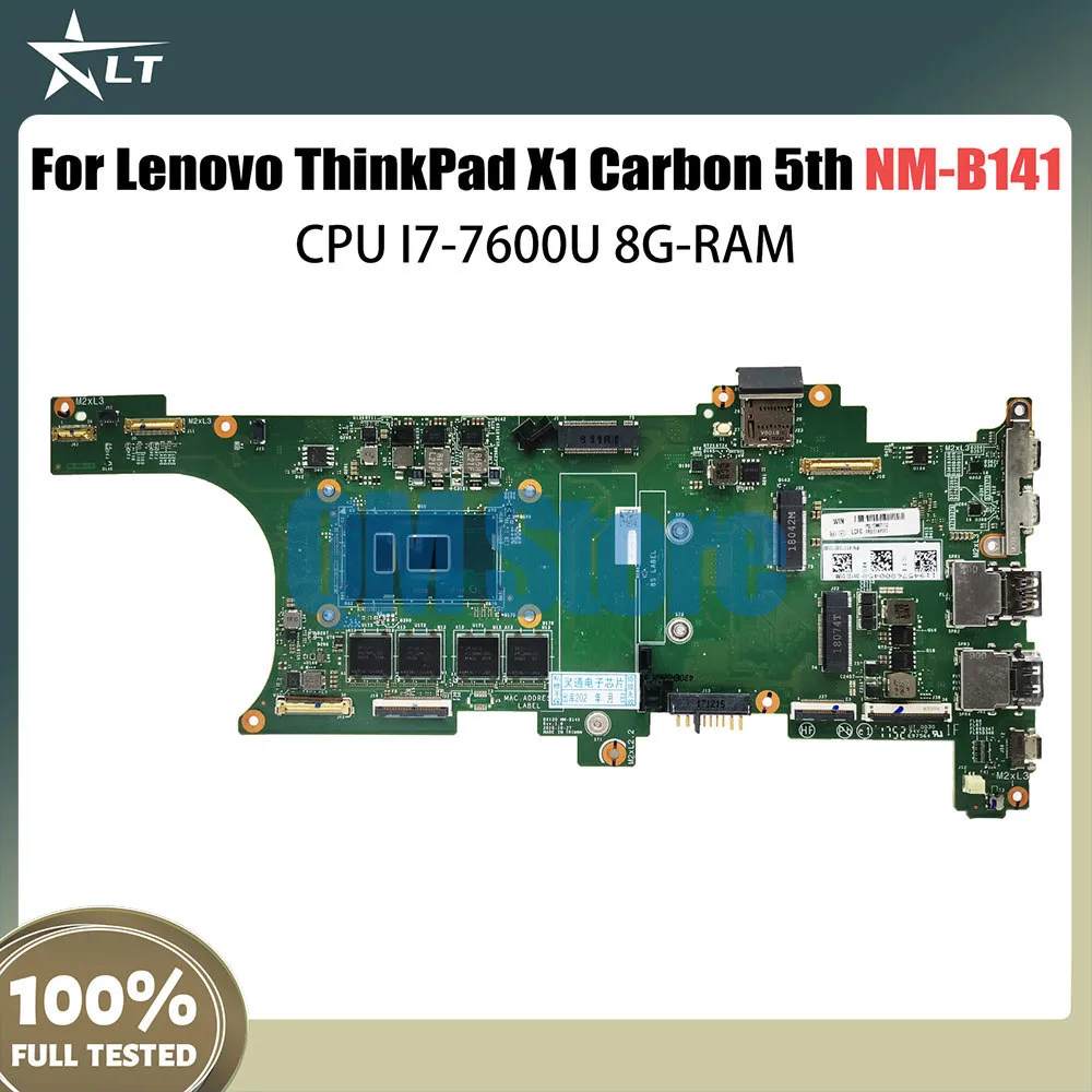 NM-B141 Mainboard For Lenovo Thinkpad X1 Carbon Laptop Motherboard FRU 01AY073 01AY066 01AY064 With I7-7600U 8G-RAM