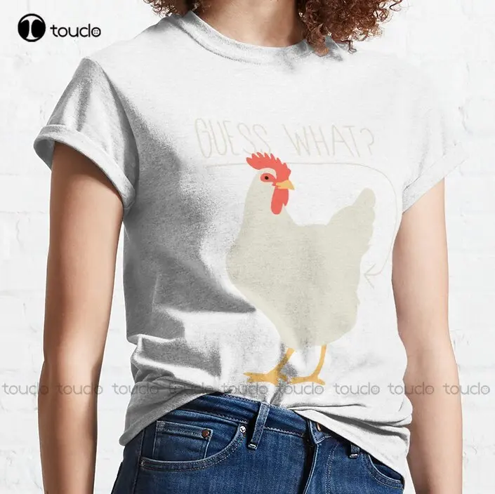 Guess What - Chicken Butt Classic T-Shirt Dress Shirts For Men Cotton Outdoor Simple Vintag Casual Tee Shirts Make Your Design