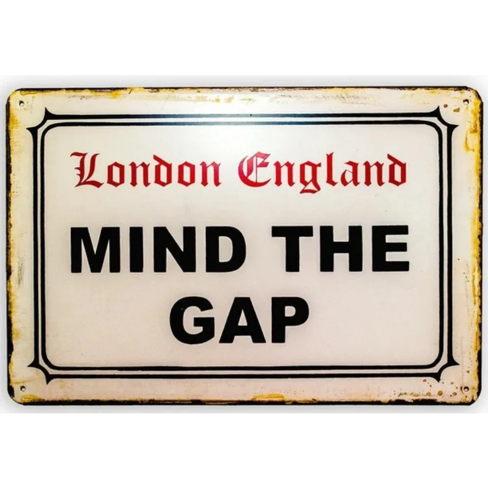 Mind The Gap Underground London Vintage Metal Sign Home Garage Workshop Studio 12x8inches