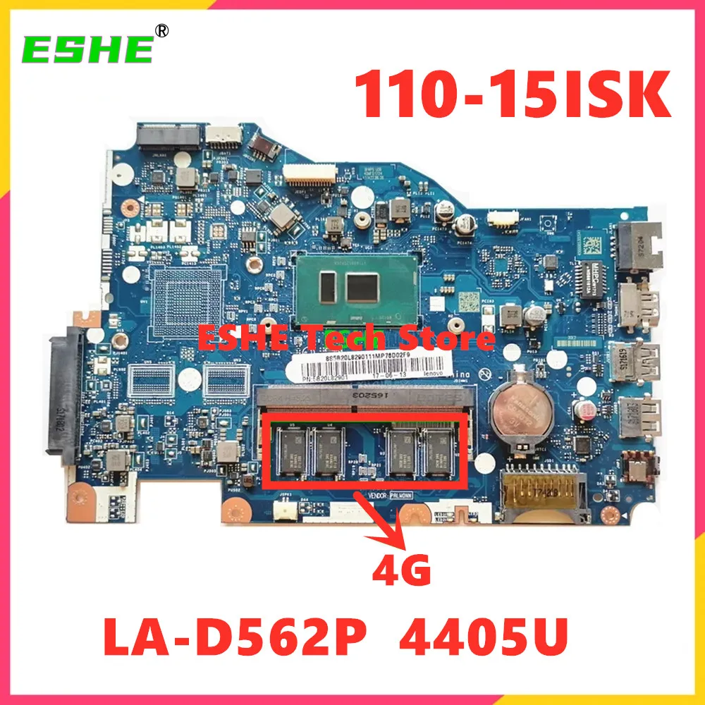 

For Lenovo Ideapad 110-15ISK Laptop Motherboard With 4405U 4GB RAM DDR4 LA-D562P Motherboard 100% test OK