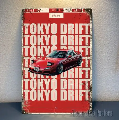 1d,rx7 Tokyo Drift Car Metal Poster - Collectable Tin Sign - Size:20x30cm