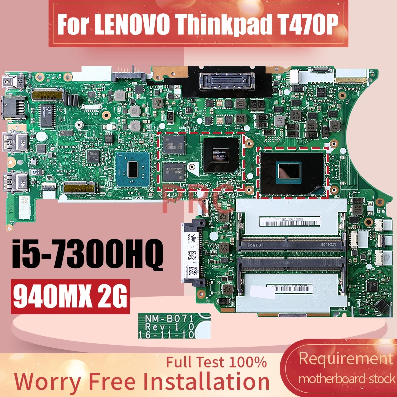 

NM-B071 For LENOVO Thinkpad T470P Laptop Motherboard SR32S i5 -7300HQ 940MX 2G N16S-GTR-S-A2 01HW895 01HW924 Notebook Mainboard